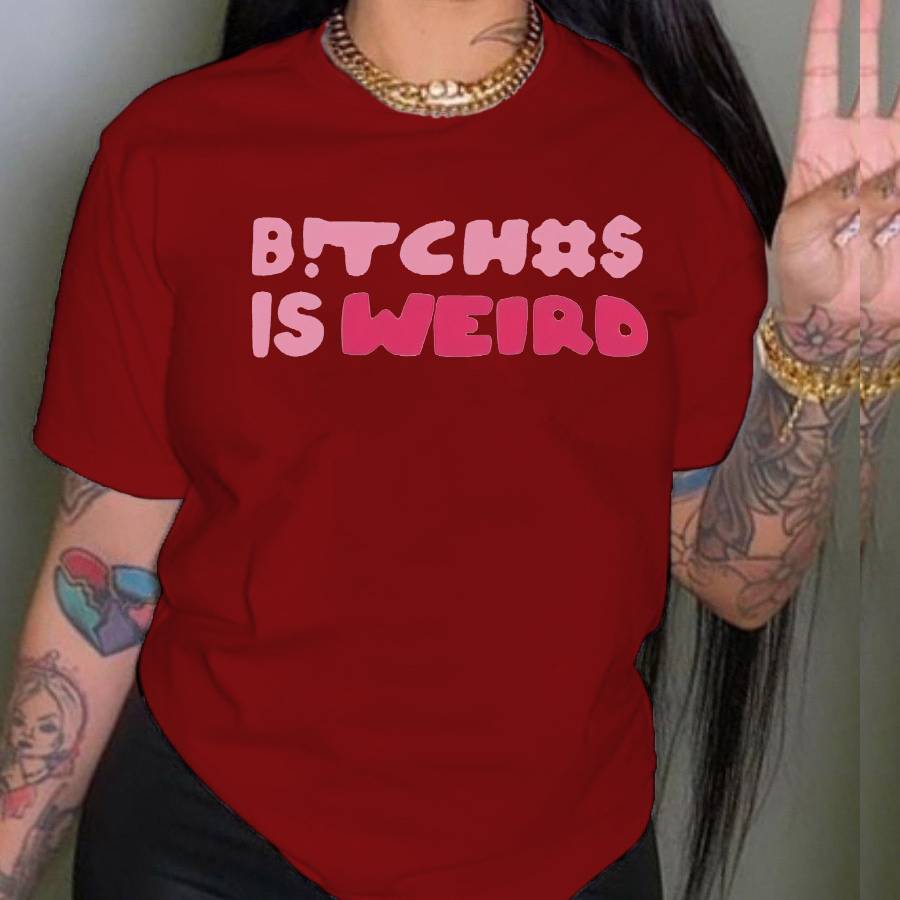 B...... is weird- Tee