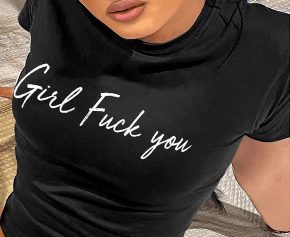 “Girl F You” T-shirt